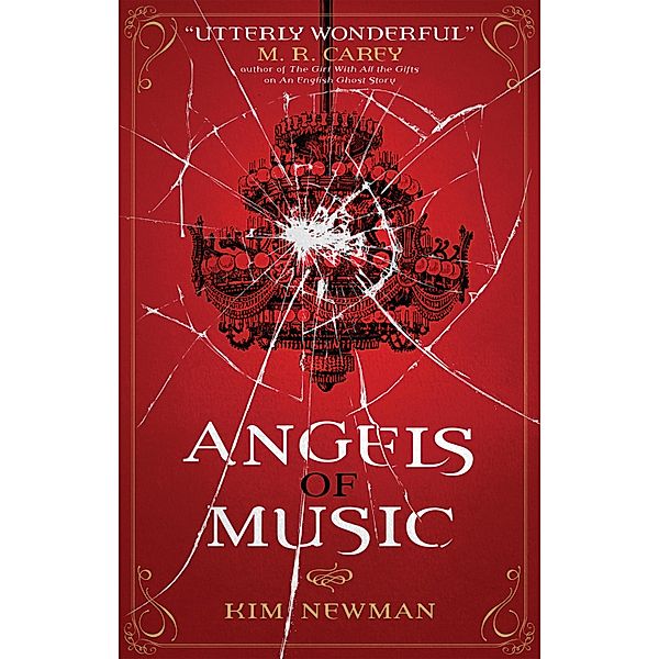 Angels of Music, Kim Newman