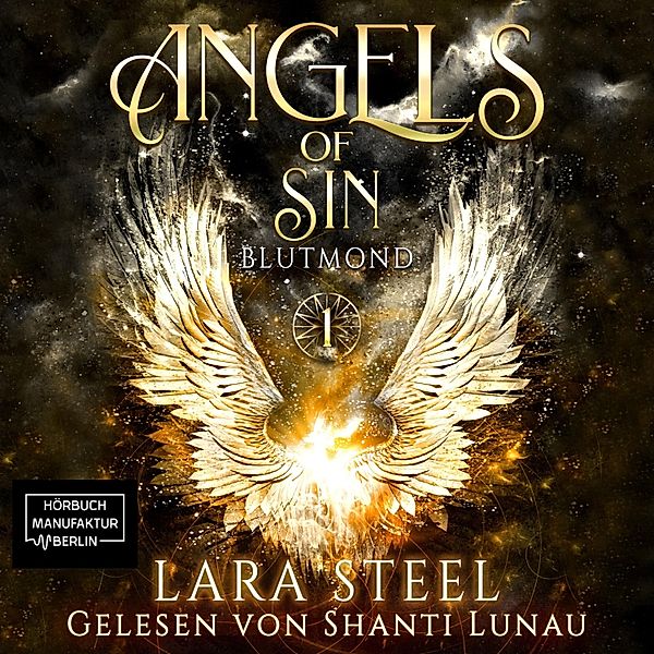 Angels of Sin - 1 - Blutmond, Lara Steel