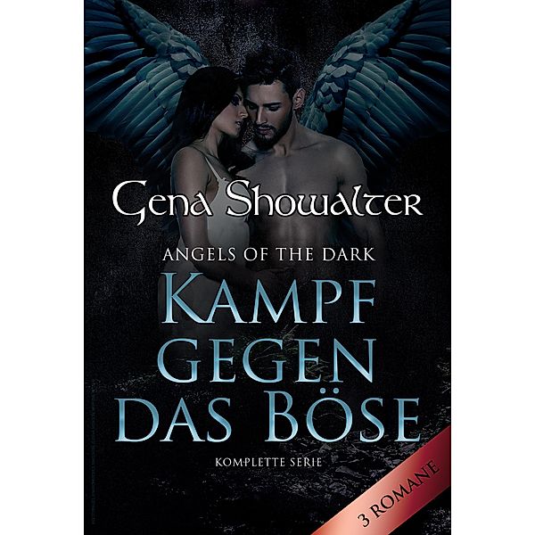 Angels Of The Dark - Kampf gegen das Böse (3in1), Gena Showalter