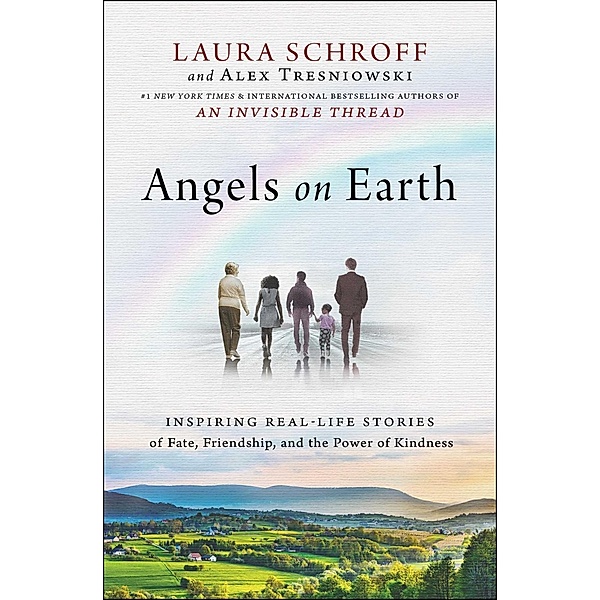 Angels on Earth, Laura Schroff, Alex Tresniowski