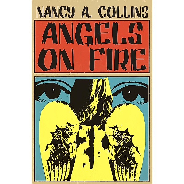 Angels on Fire, Nancy A. Collins
