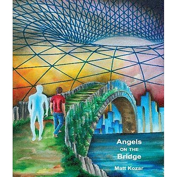 Angels on the Bridge / Little Jerry Publishing, Matt Kozar