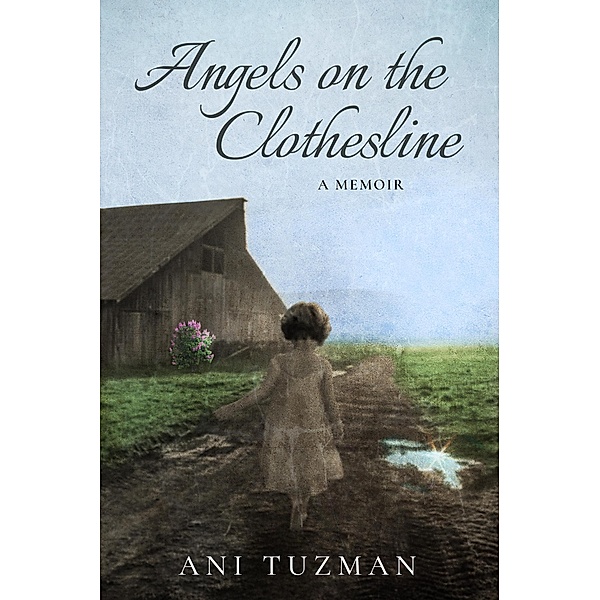Angels on the Clothesline, Ani Tuzman