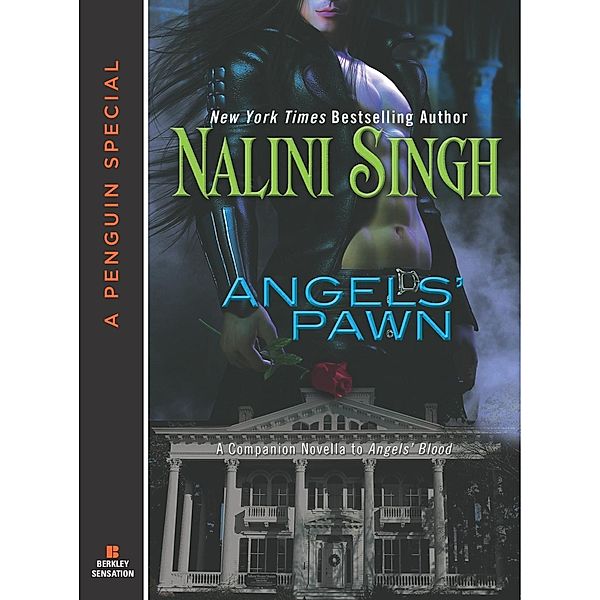 Angels' Pawn / A Guild Hunter Novel, Nalini Singh