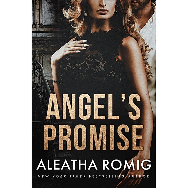 Angel's Promise (Devil Series, #2) / Devil Series, Aleatha Romig