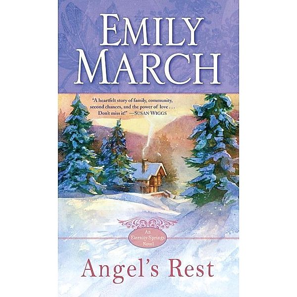 Angel's Rest / Eternity Springs Bd.1, Emily March