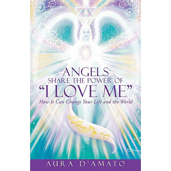 Angels Share the Power of I Love Me, Aura D'Amato