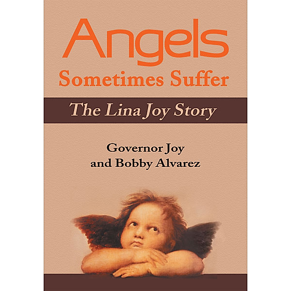 Angels Sometimes Suffer, Bobby Alvarez, Governor Joy