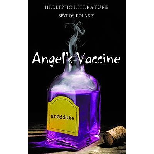 Angel's Vaccine / BookTrail Publishing, Spyros Rolakis