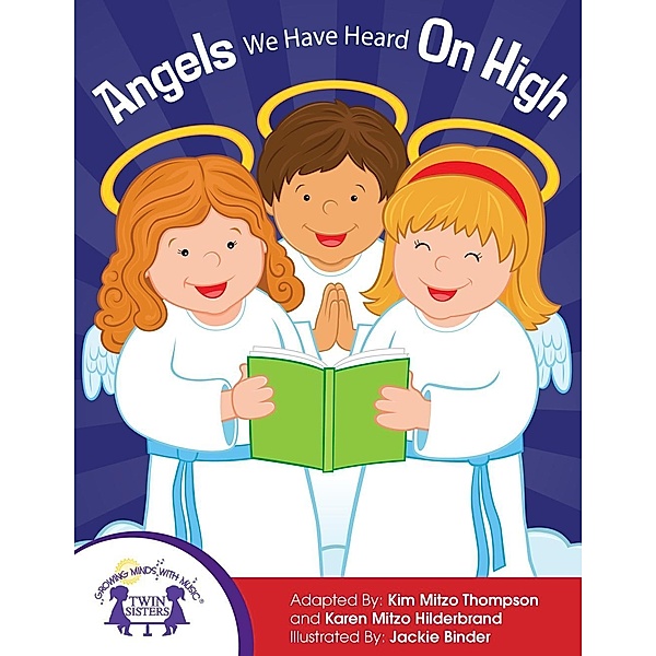 Angels We Have Heard On High, Karen Mitzo Hilderbrand, Kim Mitzo Thompson