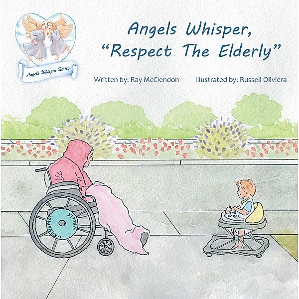 Angels Whisper, Respect the Elderly, Ray McClendon