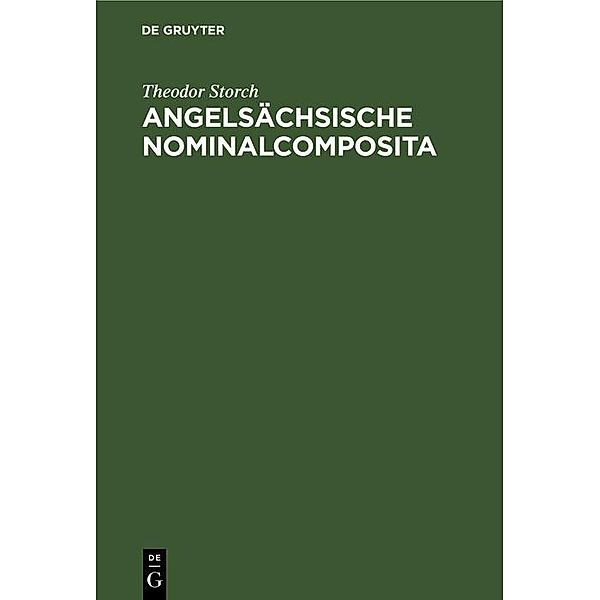 Angelsächsische Nominalcomposita, Theodor Storch