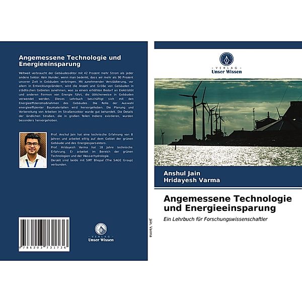 Angemessene Technologie und Energieeinsparung, Anshul Jain, Hridayesh Varma