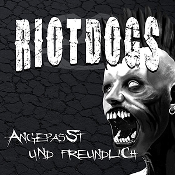 Angepasst Und Freundlich (Eco Vinyl), Riot Dogs