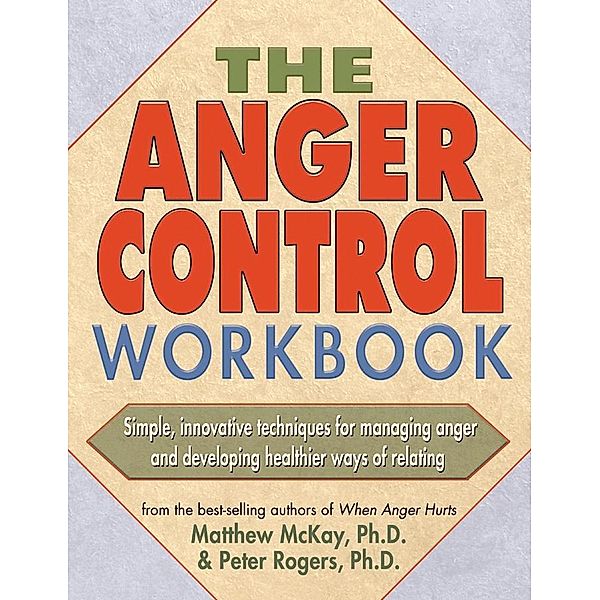 Anger Control Workbook, Matthew McKay