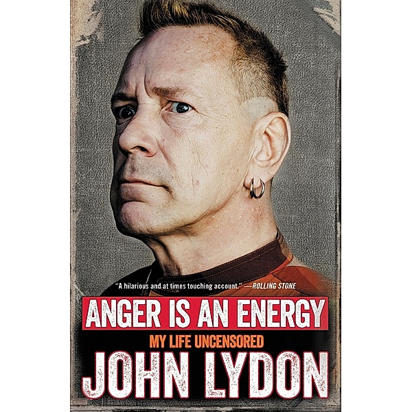Anger Is an Energy, John Lydon