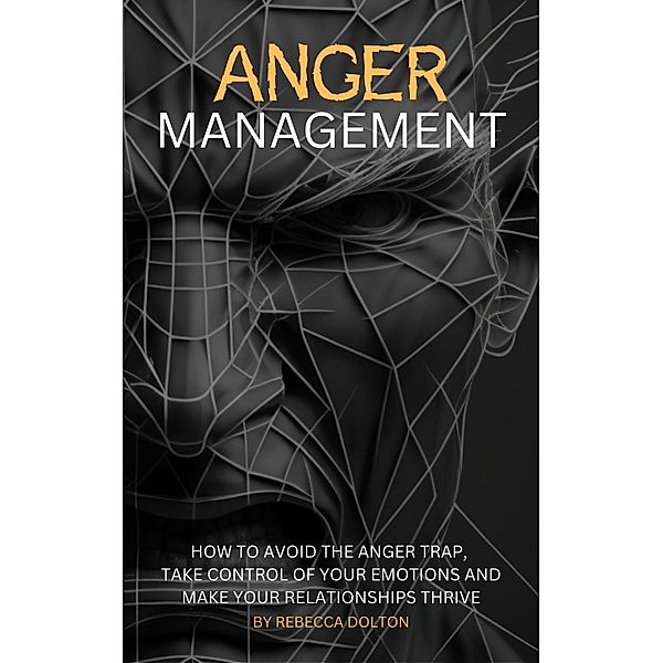 Anger Management (Beyond Persuasion, #3) / Beyond Persuasion, Rebecca Dolton