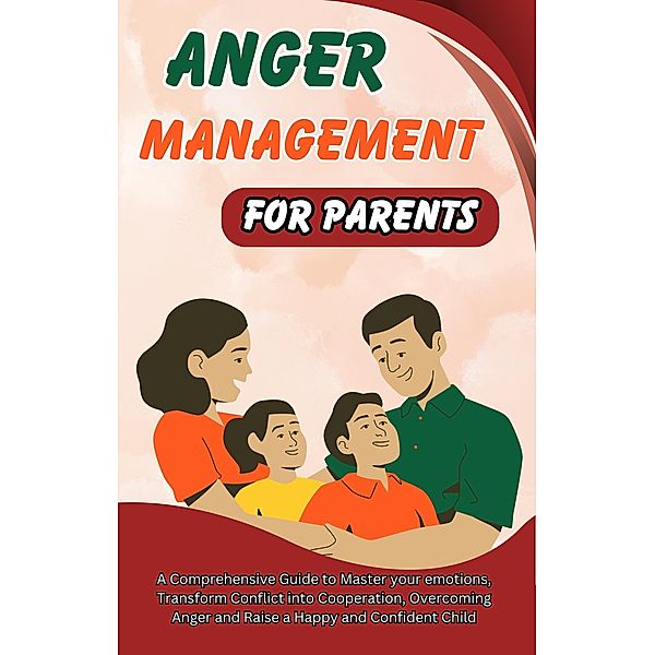Anger Management for Parents, Jack Richmond