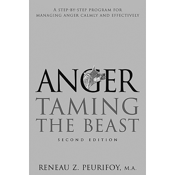 Anger: Taming the Beast / Reneau Peurifoy, Reneau Peurifoy