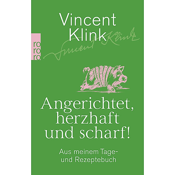 Angerichtet, herzhaft und scharf!, Vincent Klink