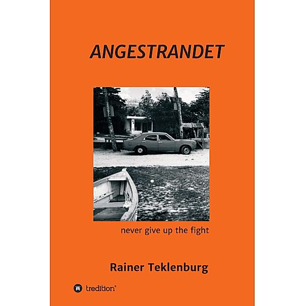 ANGESTRANDET, Rainer Teklenburg