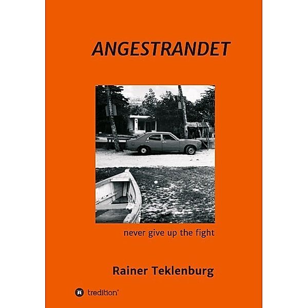 ANGESTRANDET; ., Rainer Teklenburg