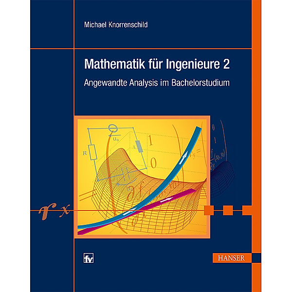 Angewandte Analysis im Bachelorstudium, Michael Knorrenschild