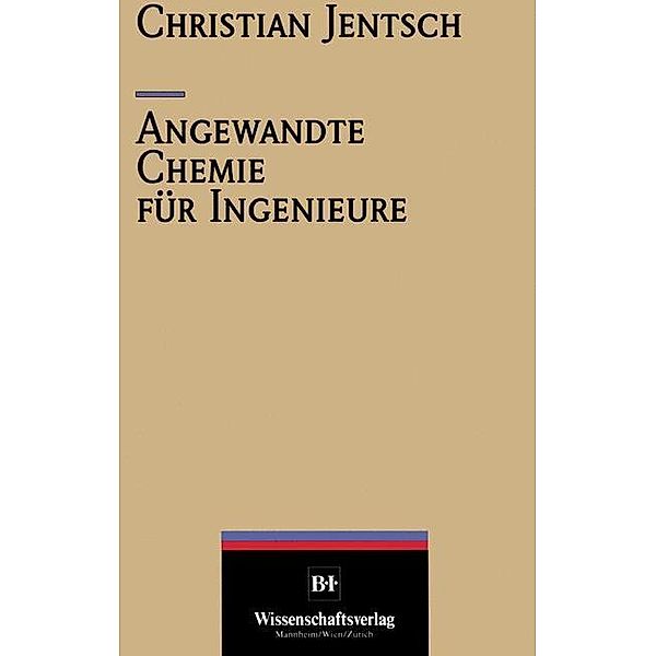 Angewandte Chemie für Ingenieure, Christian Jentsch