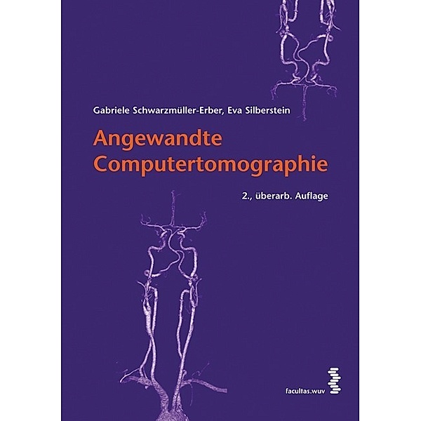 Angewandte Computertomographie, Gabriele Schwarzmüller-Erber, Eva Silberstein