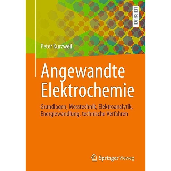 Angewandte Elektrochemie, Peter Kurzweil