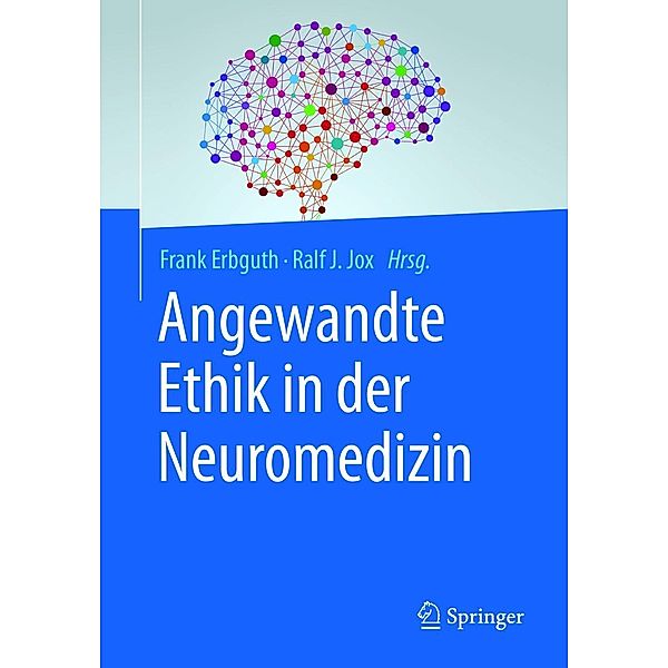 Angewandte Ethik in der Neuromedizin