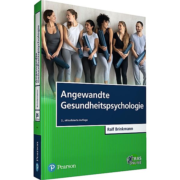 Angewandte Gesundheitspsychologie / Pearson Studium - Psychologie, Ralf Brinkmann