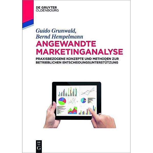 Angewandte Marketinganalyse / De Gruyter Studium, Guido Grunwald, Bernd Hempelmann