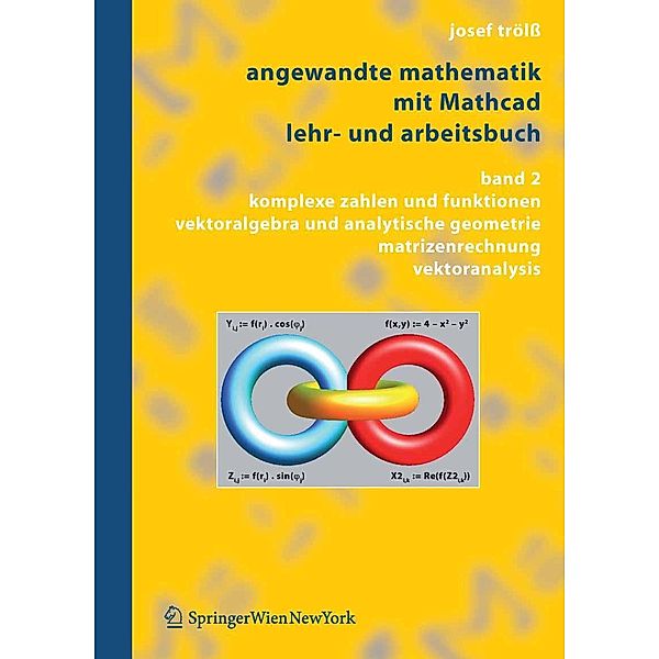 Angewandte Mathematik mit Mathcad, Lehr- und Arbeitsbuch, Josef Trölss