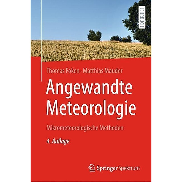 Angewandte Meteorologie, Thomas Foken, Matthias Mauder