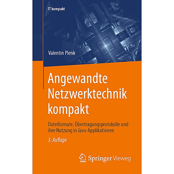 Angewandte Netzwerktechnik kompakt, Valentin Plenk