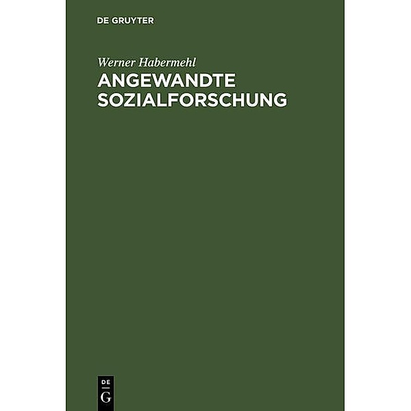 Angewandte Sozialforschung / Jahrbuch des Dokumentationsarchivs des österreichischen Widerstandes, Werner Habermehl