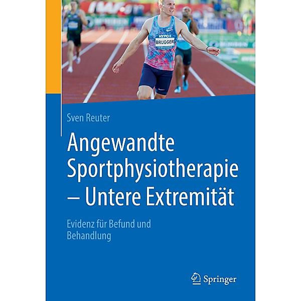 Angewandte Sportphysiotherapie - Untere Extremität, Sven Reuter
