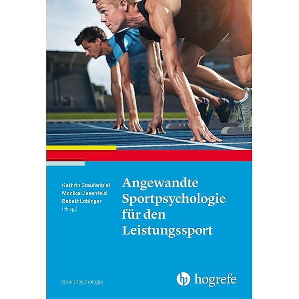 Angewandte Sportpsychologie für den Leistungssport