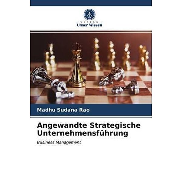 Angewandte Strategische Unternehmensführung, Madhu Sudana Rao