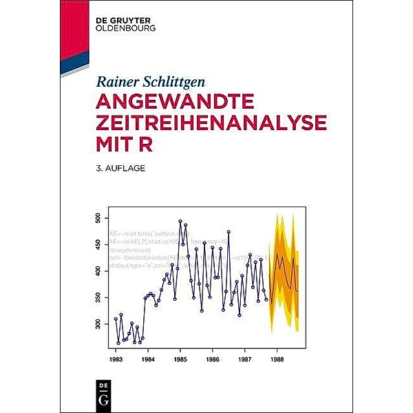 Angewandte Zeitreihenanalyse mit R / De Gruyter Studium, Rainer Schlittgen