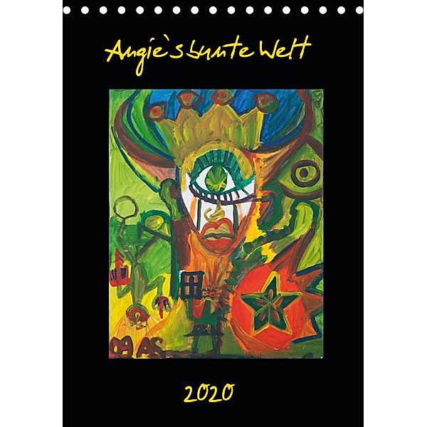 Angie`s bunte Welt (Tischkalender 2020 DIN A5 hoch), Angie Stern