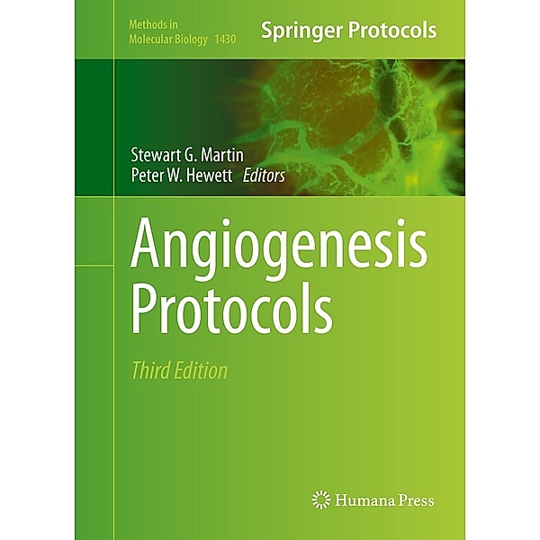 Angiogenesis Protocols / Methods in Molecular Biology Bd.1430