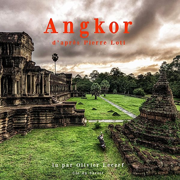 Angkor, Pierre Loti