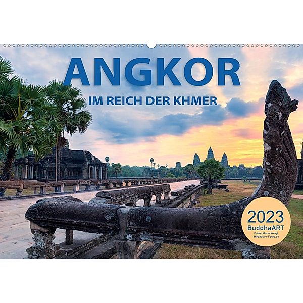 ANGKOR - IM REICH DER KHMER (Wandkalender 2023 DIN A2 quer), BuddhaART