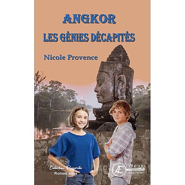 Angkor, les génies décapités, Nicole Provence