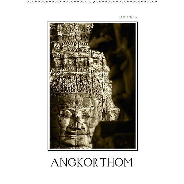 Angkor Thom (Wandkalender 2017 DIN A2 hoch), U. Boettcher