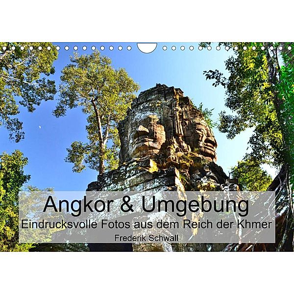 Angkor & Umgebung - Eindrucksvolle Fotos aus dem Reich der Khmer (Wandkalender 2023 DIN A4 quer), Frederik Schwall