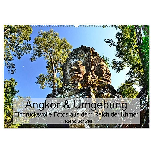 Angkor & Umgebung - Eindrucksvolle Fotos aus dem Reich der Khmer (Wandkalender 2024 DIN A2 quer), CALVENDO Monatskalender, Frederik Schwall