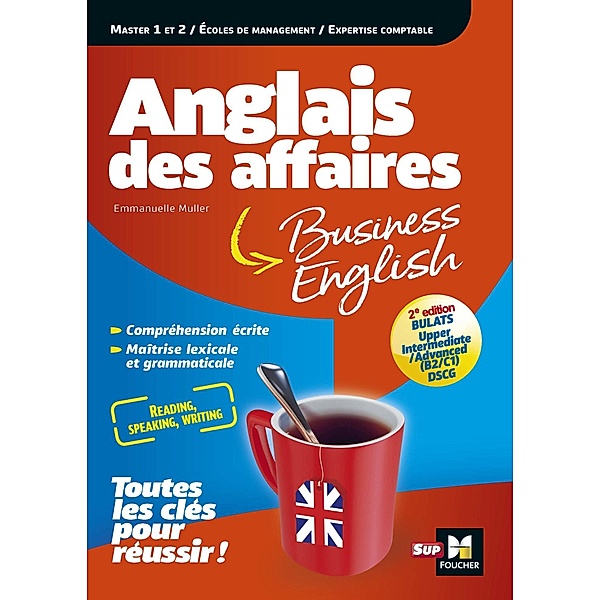 Anglais des affaires - Licence, master, école de management, DSCG - 3e edition / LMD collection Expertise comptable, Emmanuelle Muller
